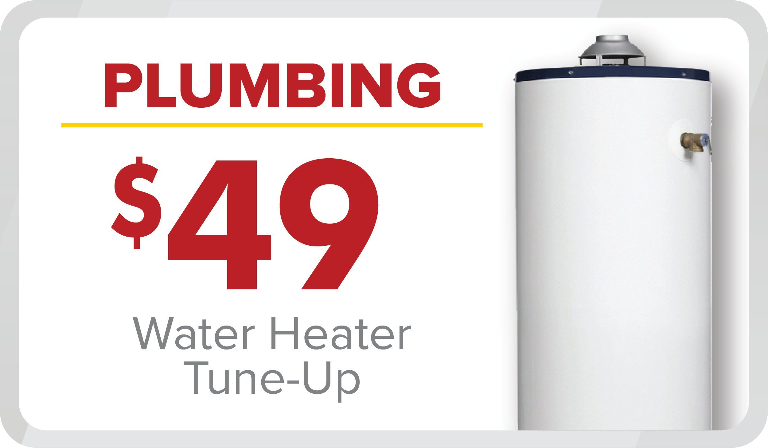 $49 Water Heater Tune-up