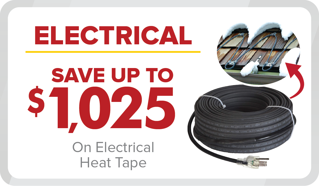 Save Up To $1025 on Electrical Heat Tape