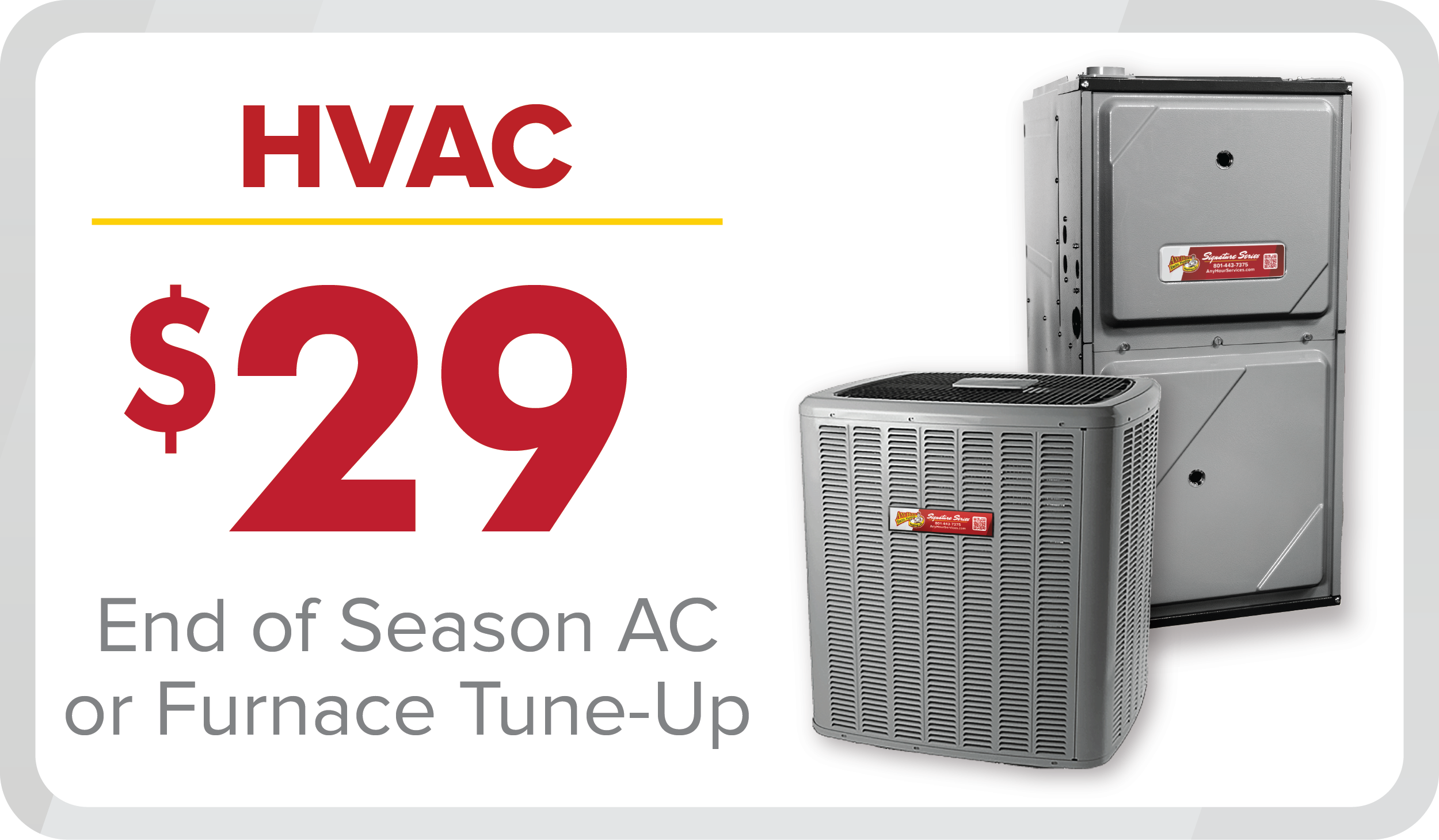 $29 A/C or Furnace Tune-up