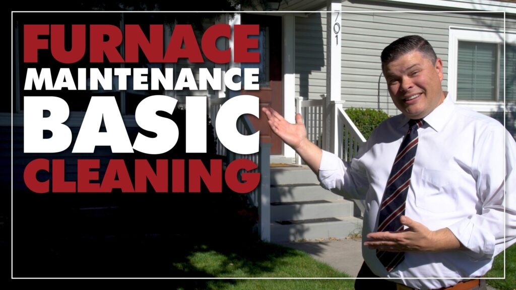 A man in a dress shirt and tie gestures toward a house entrance. Text reads: "Furnace Maintenance Basic Cleaning.