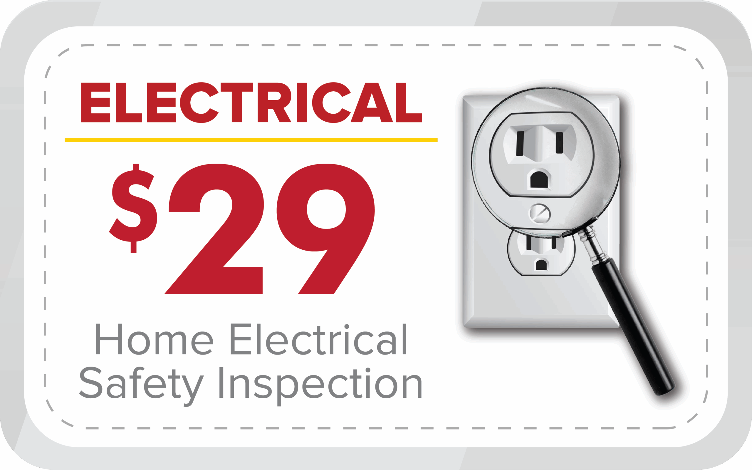 Ad for a $29 home electrical safety inspection, featuring a wall outlet being examined with a magnifying glass.