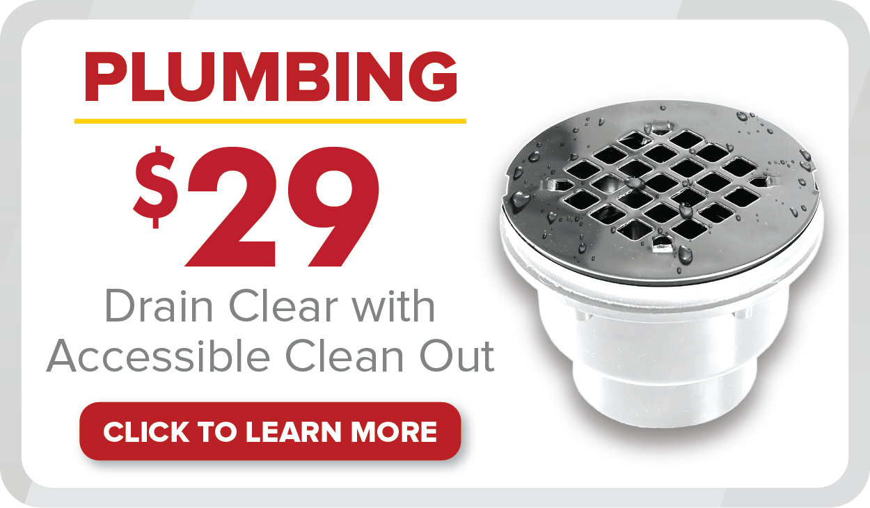 %Title% | Any Hour Services Ad with text: “PLUMBING $29 Drain Clear with Accessible Clean Out” and image of a metal floor drain. Red button reads “Click to Learn More.” Don’t miss our December 2024 Promotions for extra savings!.