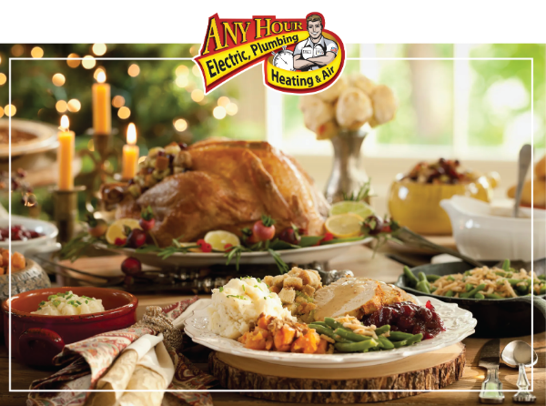 A festive dinner table set with Thanksgiving food—turkey, mashed potatoes, stuffing, green beans, and gravy. The "Any Hour Electric, Plumbing, Heating & Air" logo appears at the top with plumbing tips to help you avoid plumbing problems this holiday season.